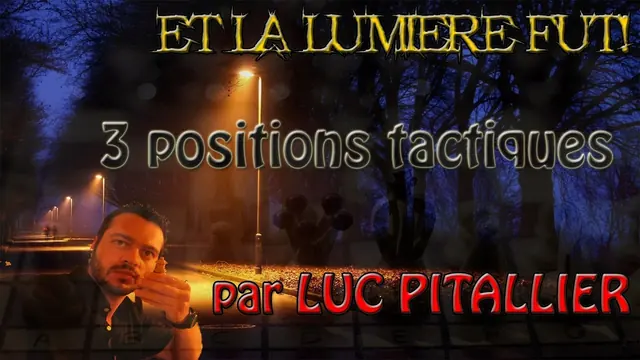 3 fantastiques positions du jeu d'échecs!